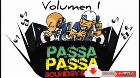 passa passa sound system vol 1 youtube