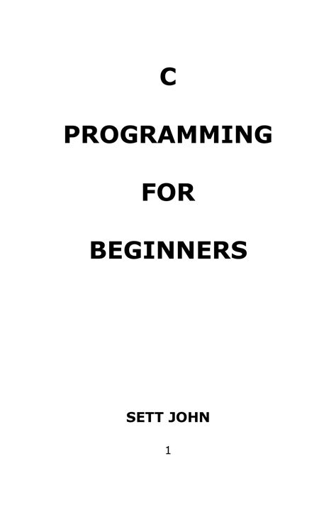 Solution C Programming For Beginners A Step By Step Guide To Master C