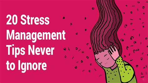 20 Stress Management Tips Never To Ignore