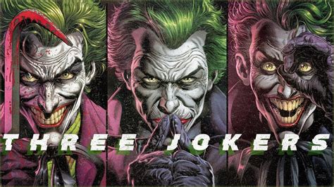 Three Jokers The Criminal The Comedian And The Clown Joker Comic
