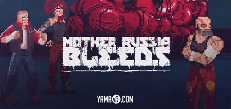 Mother Russia Bleeds Türkçe Yama