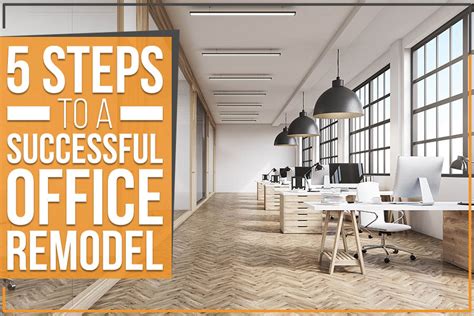 5 Steps To A Successful Office Remodel Voshall Construction Inc