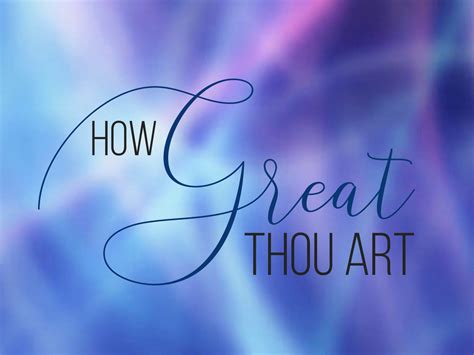 How Great Thou Art Worshipteamtv Song Tracks