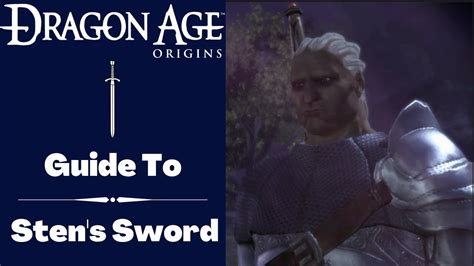 Dragon Age Originsguide To Stens Sword Youtube