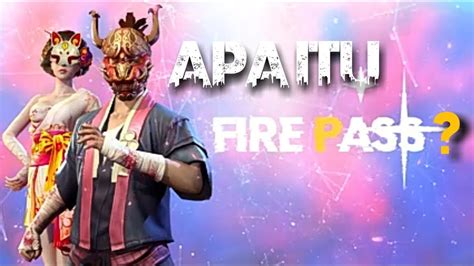 Garena free fire has been very popular with battle royale fans. APA ITU FIRE PASS? ELITE PASS? EVENT BARU FREE FIRE ...