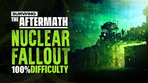 Surviving The Aftermath Gameplay Nuclear Fallout 100 Difficulty