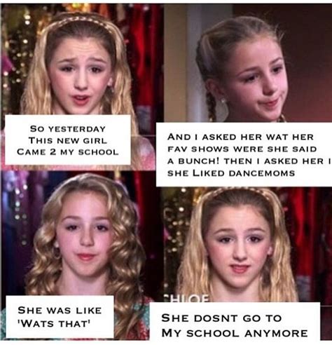 Chloe Lukasiak Dance Moms Chloe Dance Moms Comics Dance Moms