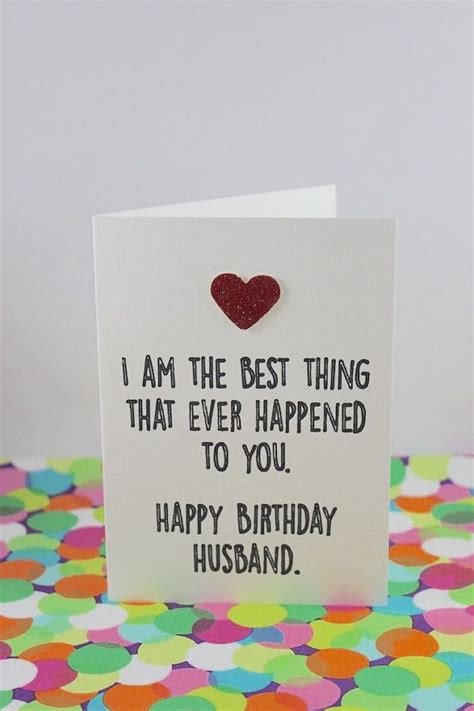 Funny Husband Birthday Card I Am The Best Thing That Ever Etsy Canada