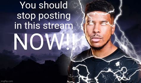 Pretend This Image Breaks Every Rule In The Stream Imgflip