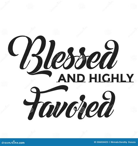 Blessed And Highly Favored Text Stock Vector Illustration Of Worship