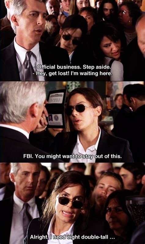 Official Business Miss Congeniality 2000 Movie Quotes