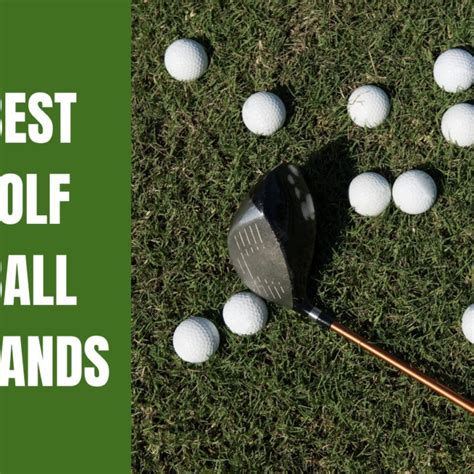 7 Best Golf Ball Brands In 2022 Golf Educate