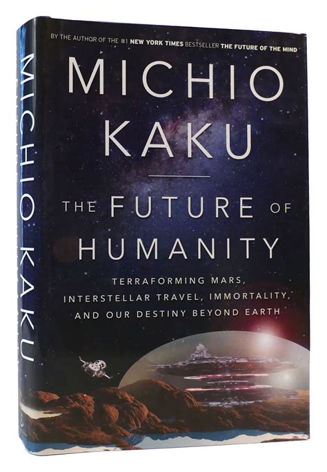 The Future Of Humanity Michio Kaku First Edition First Printing