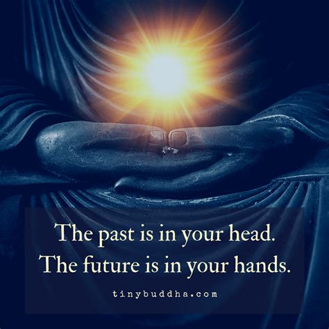 The Past Is In Your Head Tiny Buddha
