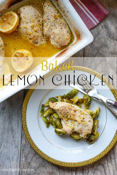 Baked Lemon Chicken A Healthy Life For Me