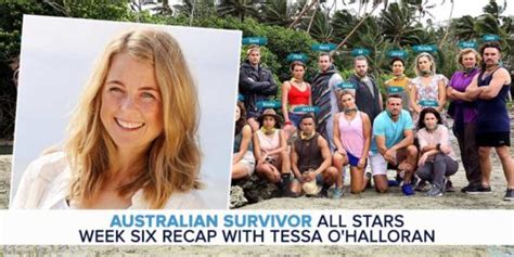 Australian Survivor All Stars Week 6 Recap Tessa Ohalloran