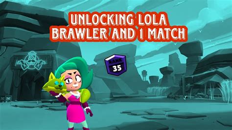 Unlocking Lola And 1 Match Youtube