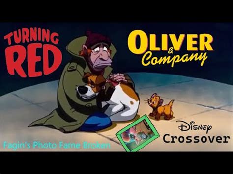 Turning Red And Oliver Company Crossover Fagin S Photo Fame Broken YouTube