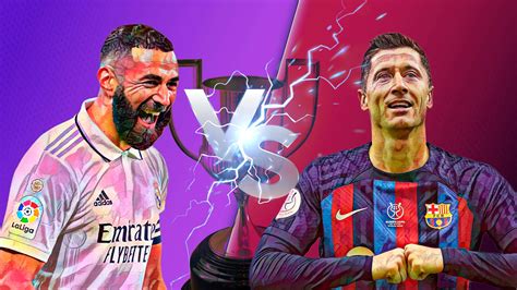 real madrid vs fc barcelona lineups and live updates
