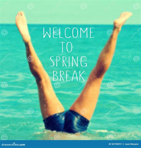 welcome to spring break stock image image of break filtered 50798291