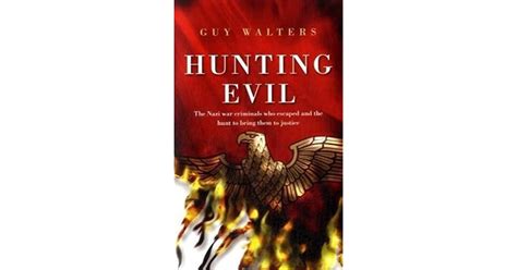 Hunting Evil By Guy Walters