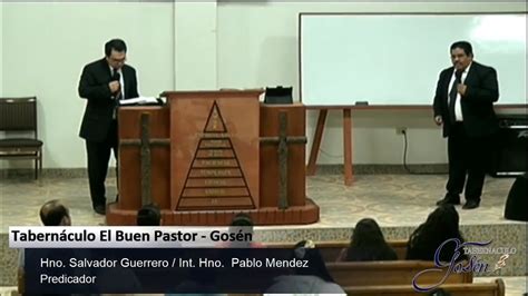 Tabernáculo Gosén El Buen Pastor Miércoles 22 De Noviembre Del 2017