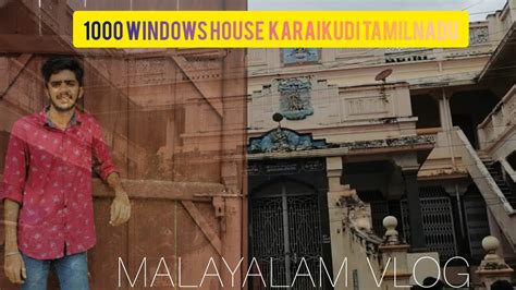 1000 Jannal Veed Karaikuditamilnaduthousand Window House At Chettinad