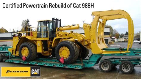 Caterpillar 988h Certified Powertrain Rebuild By Peterson Cat Rebuild