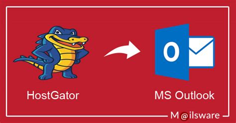 Add Hostgator Email To Outlook 2019 2016 And Other Edition Guide