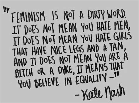 25 Famous Quotes That Will Make You Even Prouder To Be A Feminist Feminist Quotes Feminism