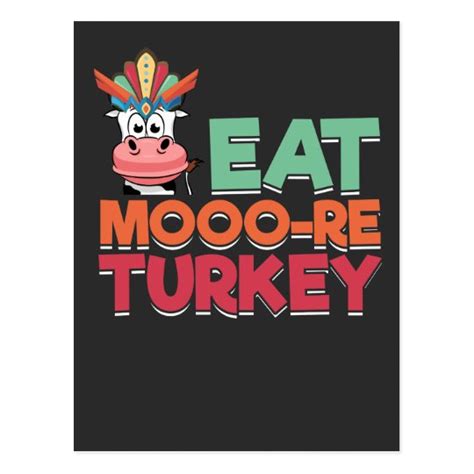 eat more turkey thanksgiving holiday cow postcard