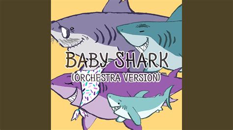 Baby Shark Orchestra Version Youtube