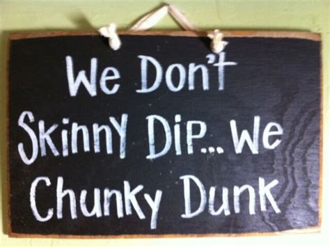 Skinny Dip Chunky Dunk Sign Pool Hot Tub Wood Handmade Funny Quote