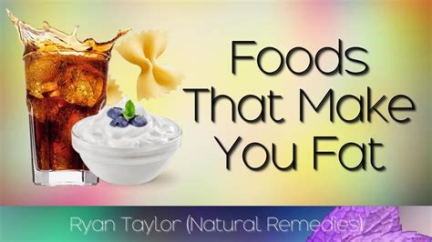 Dec 22, 2014 · 30 healthy foods that could wreck your diet. Foods That Make You Fat - YouTube