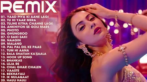 Hindi Songs New Hindi Remix Songs Latest Bollywood Remix Songs YouTube