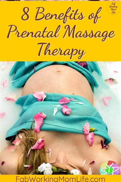 8 benefits of prenatal and postnatal massage therapy fab working mom life postnatal massage