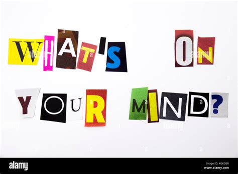 A Word Writing Text Showing Concept Of Whats On Your Mind Question