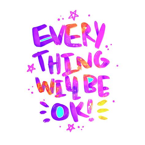 Everything Will Be Ok 5 Digital Art By John Shepherd Pixels