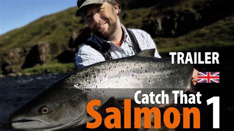 Catch That Salmon 1 Trailer Youtube