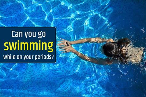 can women swim during their periods here s what we know