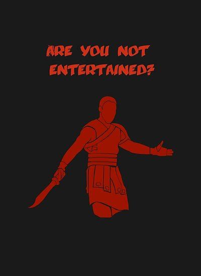 Movies Gladiator Are You Not Entertained Dark Poster By Melisaongmiqin Redbubble