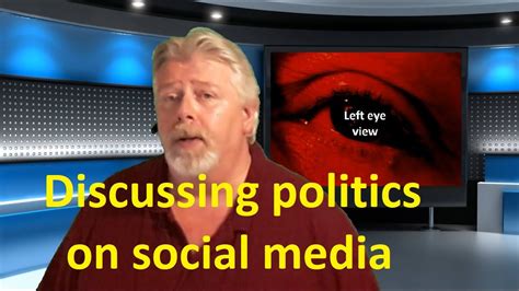 Discussing Politics On Social Media Youtube