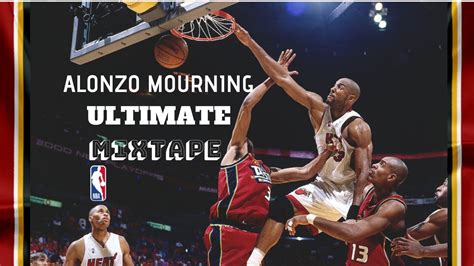 Alonzo Mourning Ultimate Mixtape Alonzo Mourning Youtube