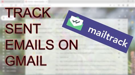How To Track Sent Emails On Gmail Using Chrome Youtube