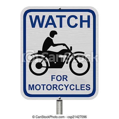 Watch For Motorcycles Warning Sign An Road Warning Sign With Words