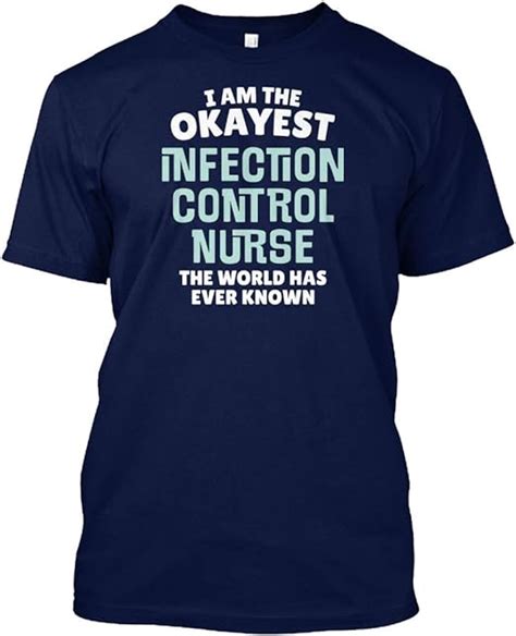 Drovion Mens I Am The Okayest Infection Control Nurse The