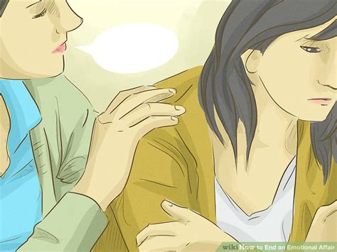 How To End An Emotional Affair 14 Steps Wikihow