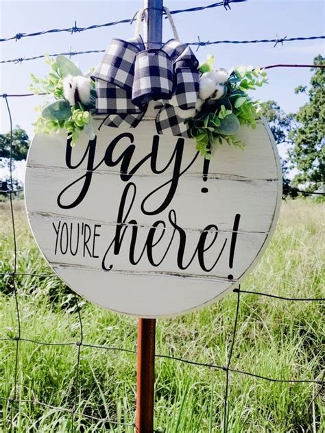 Yay Youre Here Door Hanger Funny Sign For The Front Etsy Funny
