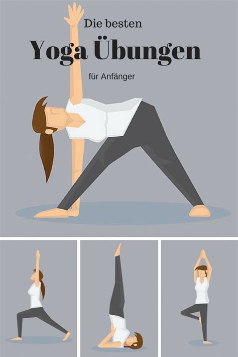 Yoga Übungen Die Besten Tipps Für Anfänger Yoga Positionen Yoga