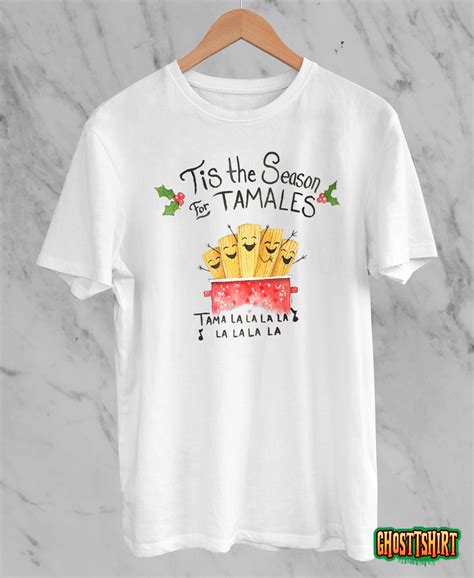 Tis The Season For Tamales Navidad Mexican Christmas T Shirt